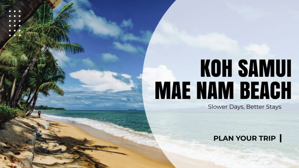 Mae Nam Beach on Koh Samui in Thailand - where to stay
